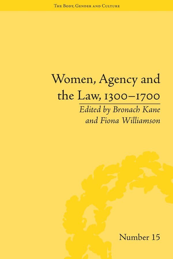 Bronach Kane - Women, Agency and the Law, 1300–1700, E-bok