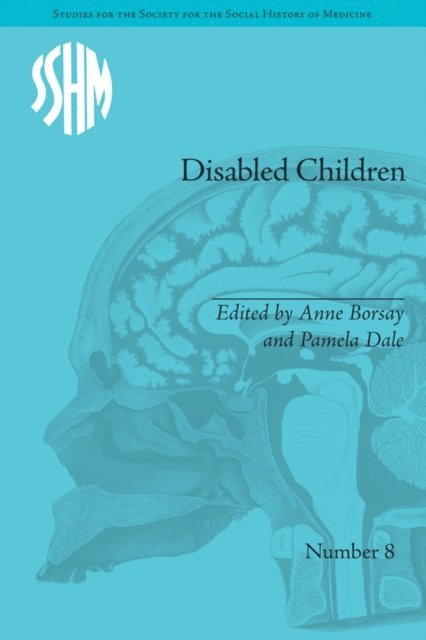 Anne Borsay - Disabled Children, E-bok