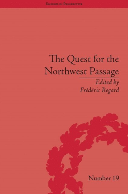 Frédéric Regard - Quest for the Northwest Passage, E-bok
