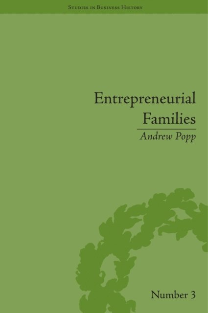 Andrew Popp - Entrepreneurial Families, E-bok