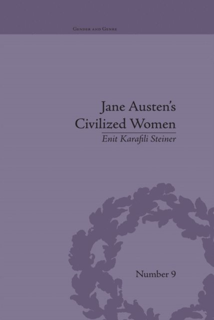 Enit Karafili Steiner - Jane Austen's Civilized Women, E-bok