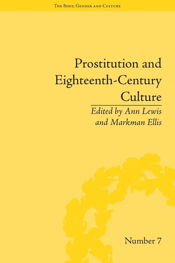 Ann Lewis, Ann Lewis, Markman Ellis - Prostitution and Eighteenth-Century Culture, E-bok