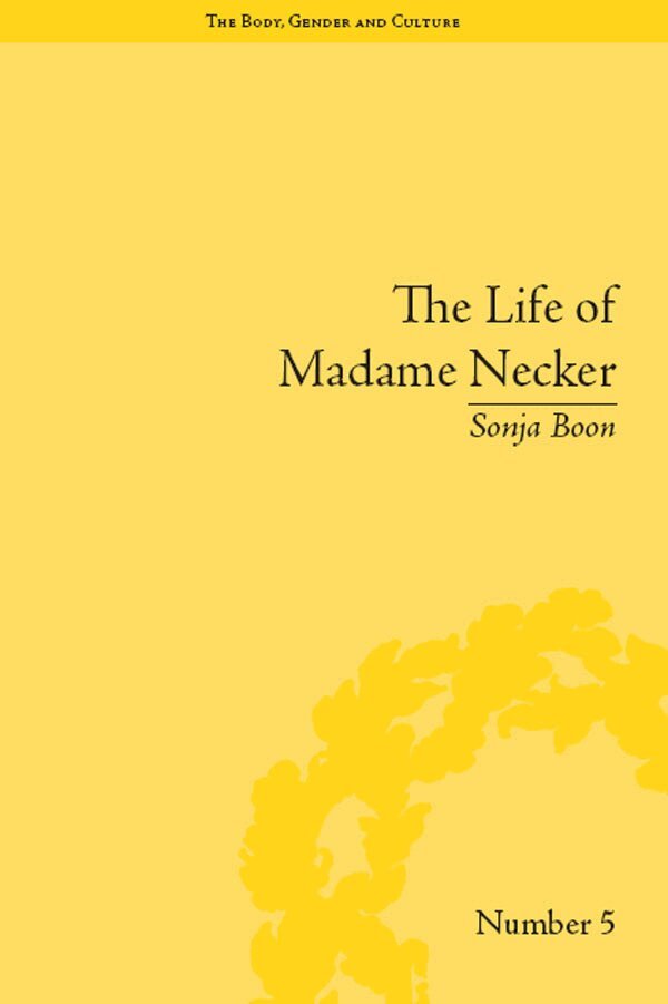 Sonja Boon - Life of Madame Necker, E-bok