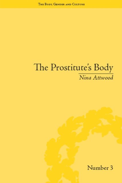 Nina Attwood - Prostitute's Body, E-bok