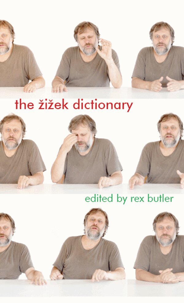 Rex Butler - Žižek Dictionary, E-bok