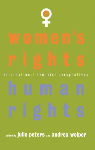 Andrea Wolper, J. S. Peters - Women's Rights, Human Rights, E-bok