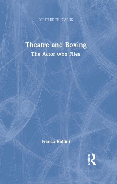 Franco Ruffini - Theatre and Boxing, E-bok