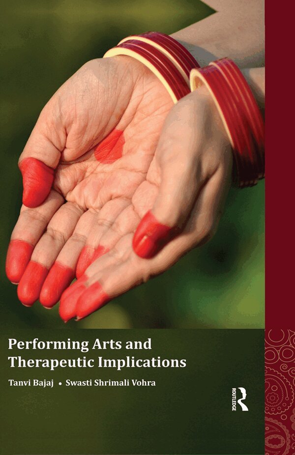 Tanvi Bajaj, Swasti Shrimali Vohra - Performing Arts and Therapeutic Implications, E-bok. Tillgänglighet: Lägg i varukorg