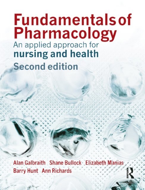 Alan Galbraith - Fundamentals of Pharmacology, E-bok