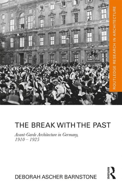 Deborah Ascher Barnstone - Break with the Past, E-bok
