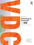Implementing Virtual Design and Construction using BIM