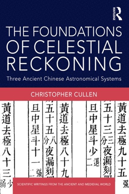 Christopher Cullen - Foundations of Celestial Reckoning, E-bok