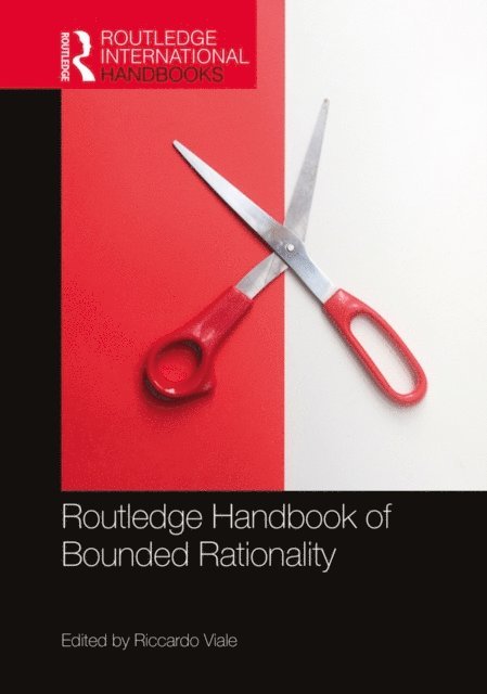 Riccardo Viale - Routledge Handbook of Bounded Rationality, E-bok