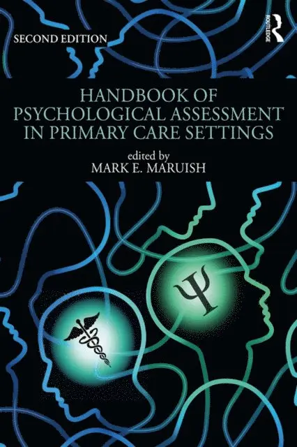 Mark E. Maruish - Handbook of Psychological Assessment in Primary Care Settings, Second Edition, E-bok. Tillgänglighet: Lägg i varukorg