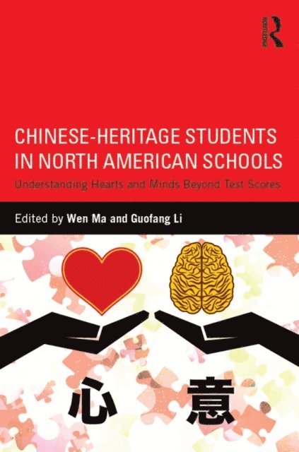 Guofang Li, Wen Ma - Chinese-Heritage Students in North American Schools, E-bok