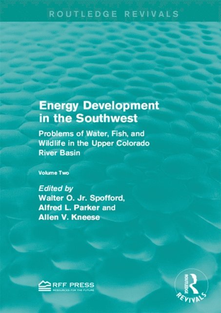 Allen V. Kneese, Alfred L. Parker, Jr. Walter O. Spofford - Energy Development in the Southwest, E-bok
