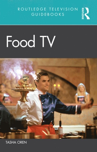 Tasha Oren - Food TV, E-bok