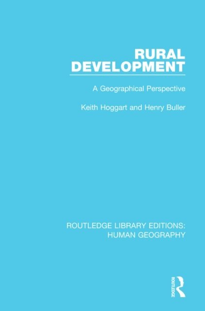 Keith Hoggart, Henry Buller - Rural Development, E-bok
