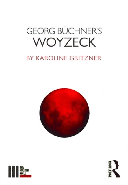 Karoline Gritzner - Georg Buchner's Woyzeck, E-bok