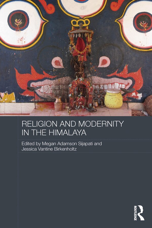 Megan Adamson Sijapati, Jessica Vantine Birkenholtz - Religion and Modernity in the Himalaya, E-bok