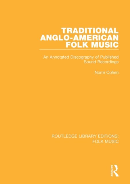 Norm Cohen - Traditional Anglo-American Folk Music, E-bok