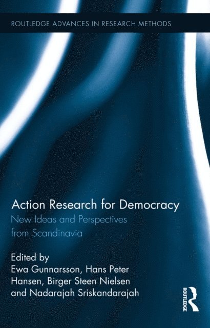 Nadarajah Sriskandarajah, Birger Steen Nielsen, Hans Peter Hansen, Ewa Gunnarsson - Action Research for Democracy, E-bok