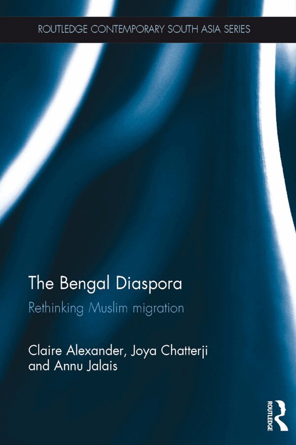 Claire Alexander, Joya Chatterji, Annu Jalais - Bengal Diaspora, E-bok