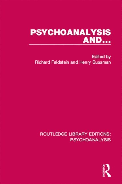 Henry Sussman, Richard Feldstein - Psychoanalysis and ..., E-bok