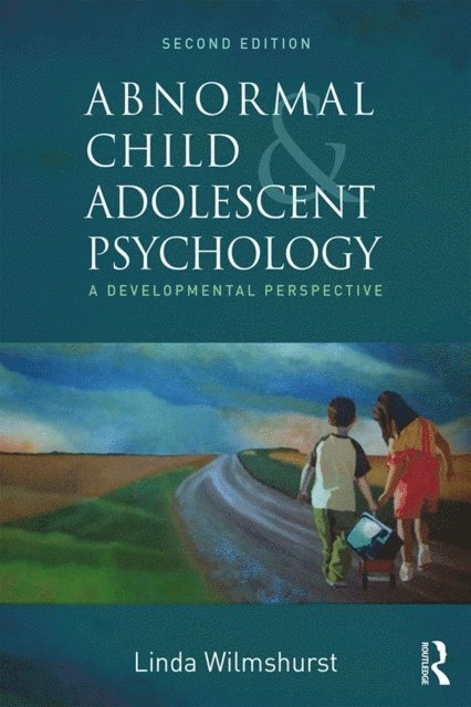Linda Wilmshurst - Abnormal Child and Adolescent Psychology, E-bok