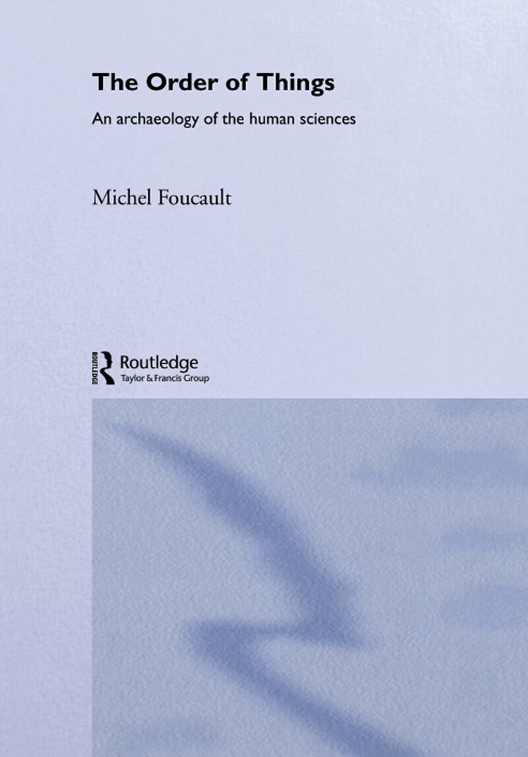 Michel Foucault - Order of Things, E-bok