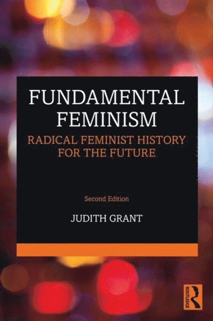 Judith Grant - Fundamental Feminism, E-bok