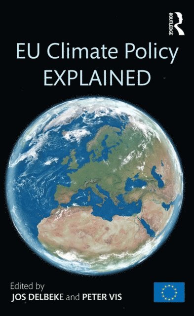Peter Vis, Jos Delbeke - EU Climate Policy Explained, E-bok