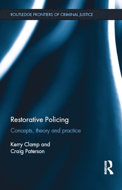 Craig Paterson, Kerry Clamp - Restorative Policing, E-bok