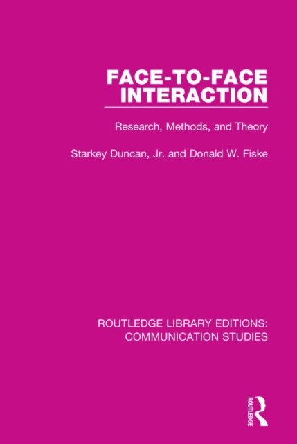 Donald W. Fiske, Starkey Duncan - Face-to-Face Interaction, E-bok