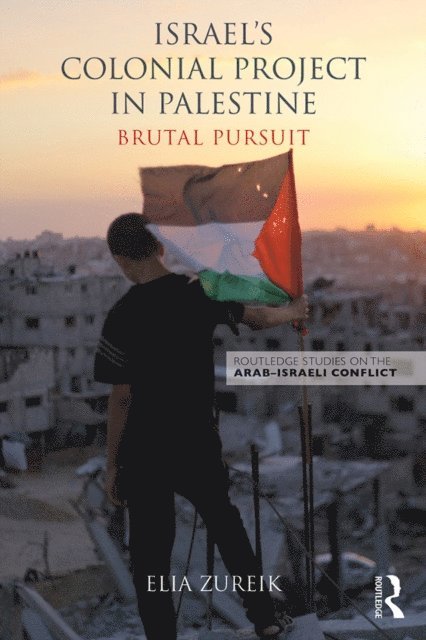 Elia Zureik - Israel's Colonial Project in Palestine, E-bok
