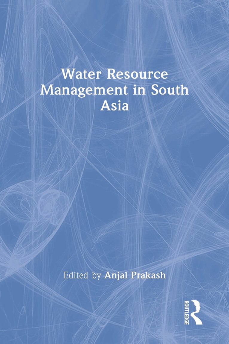 Anjal Prakash - Water Resource Management in South Asia, E-bok
