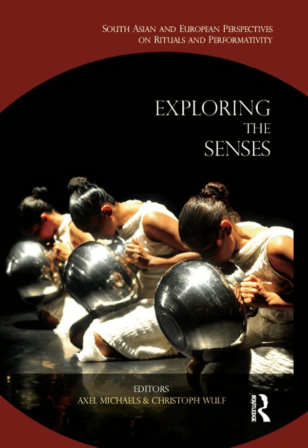 Axel Michaels, Christoph Wulf - Exploring the Senses, E-bok