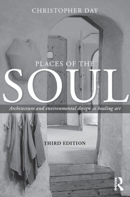 Christopher Day - Places of the Soul, E-bok