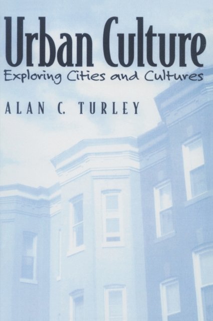 Alan Turley - Urban Culture, E-bok. Tillgänglighet: Lägg i varukorg