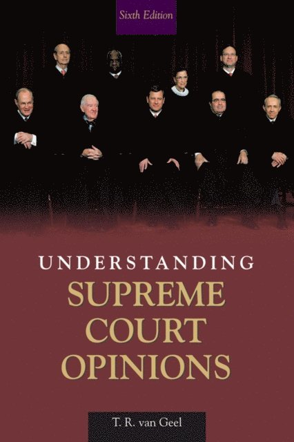 T.R. van Geel - Understanding Supreme Court Opinions, E-bok