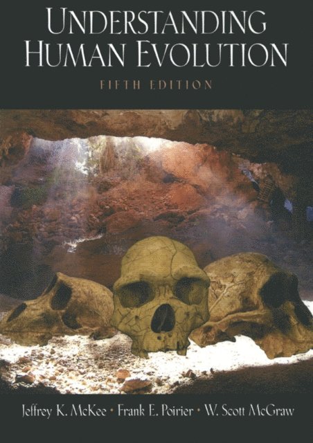 Jeffrey K. McKee - Understanding Human Evolution, E-bok. Tillgänglighet: Lägg i varukorg