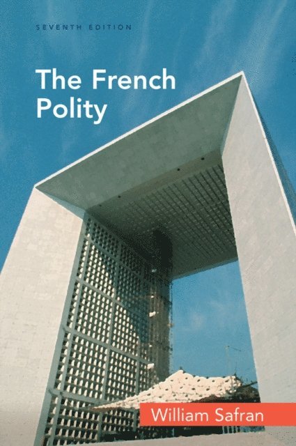 William Safran - French Polity, E-bok