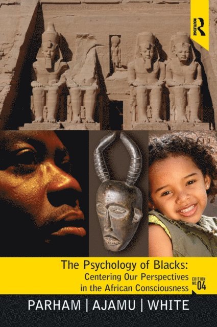 Joseph L. White, Adisa Ajamu, Thomas A Parham - Psychology of Blacks, E-bok