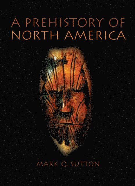Mark Sutton - Prehistory of North America, E-bok