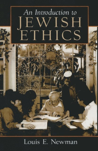 Louis Newman - Introduction to Jewish Ethics, E-bok. Tillgänglighet: Lägg i varukorg