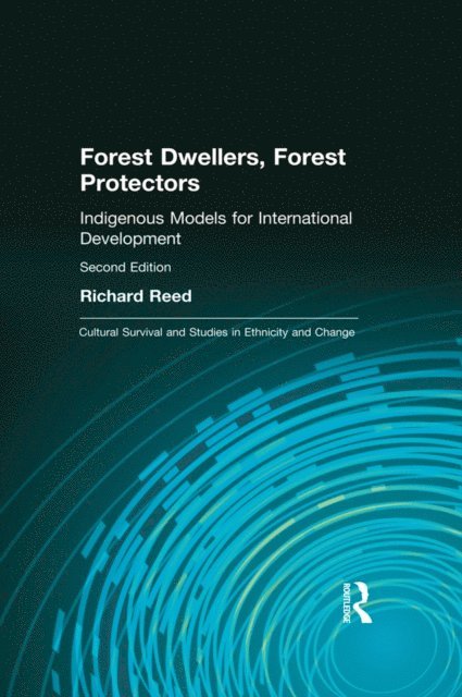 Richard Reed - Forest Dwellers, Forest Protectors, E-bok