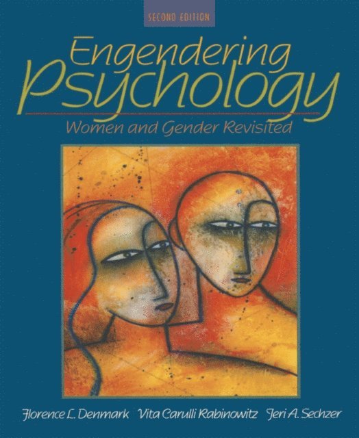 Jeri A. Sechzer, Vita Carulli Rabinowitz, Florence Denmark - Engendering Psychology, E-bok
