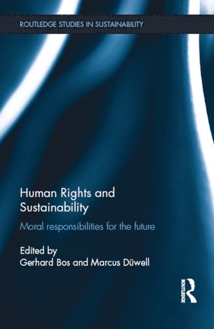 Marcus Duwell, Gerhard Bos - Human Rights and Sustainability, E-bok