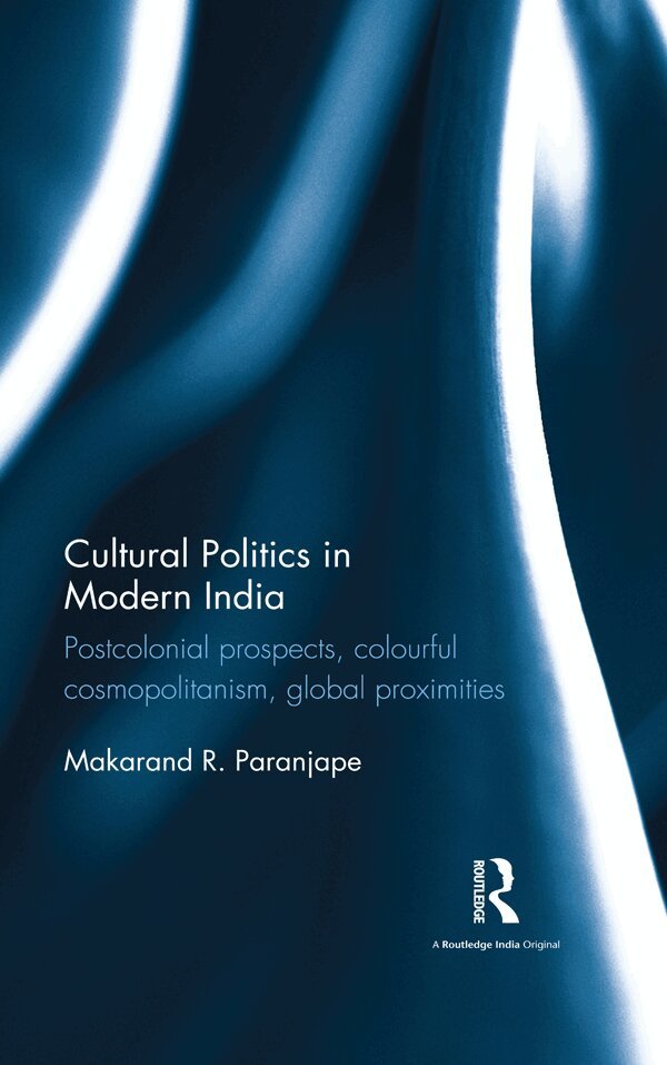 Makarand R. Paranjape - Cultural Politics in Modern India, E-bok