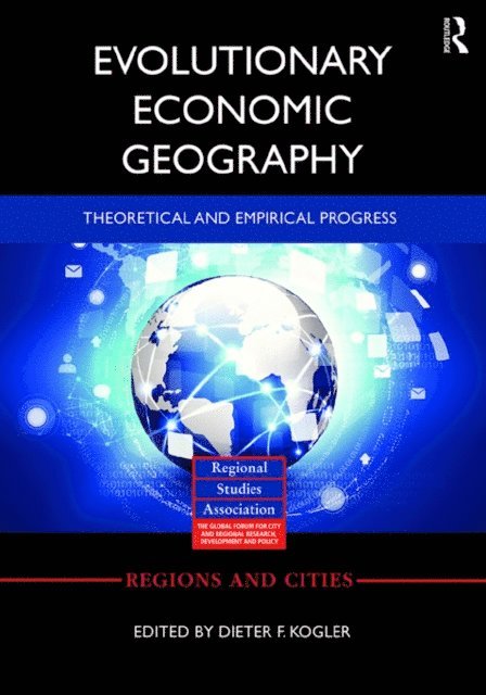 Dieter Kogler - Evolutionary Economic Geography, E-bok. Tillgänglighet: Lägg i varukorg